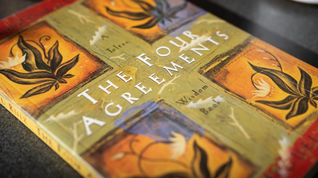 The Four Agreements for a Better Life