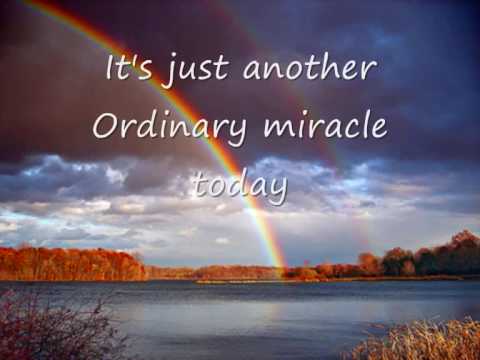 Ordinary miracle